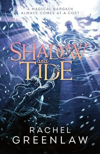 Rachel Greenlaw Shadow & Tide PB Paperback Book Multicolor