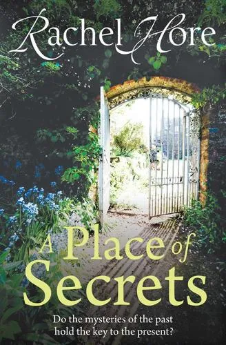 Rachel Hore A Place of Secrets