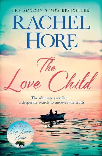 Rachel Hore The Love Child