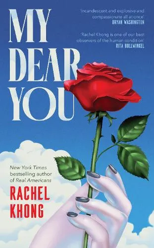 Rachel Khong My Dear You