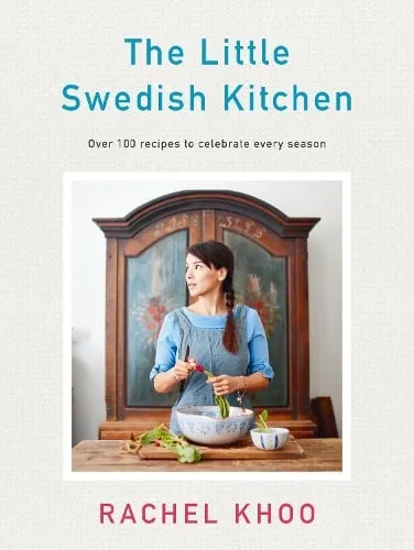 Rachel Khoo The Little Swedish Kitchen