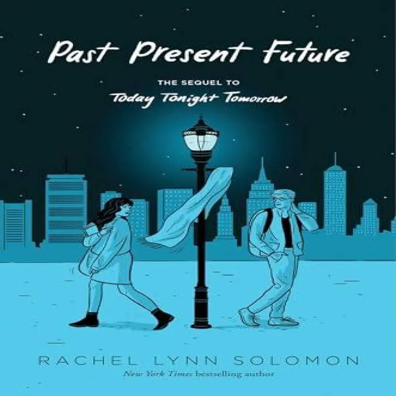 Rachel Lynn Solomon Past Present Future