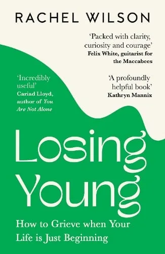 Rachel Wilson Losing Young