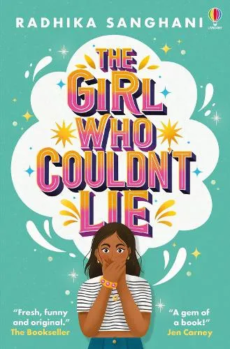 Radhika Sanghani The Girl Who Couldn't Lie