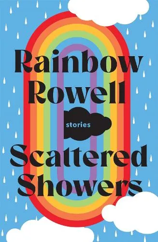 Rainbow Rowell Scattered Showers