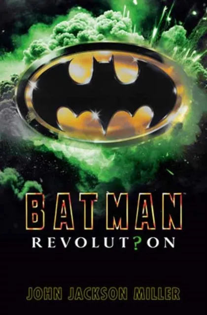 John Jackson Miller Batman: Revolution