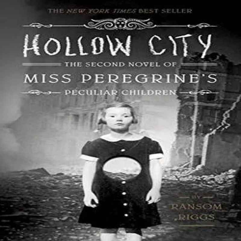 Ransom Riggs Hollow City: The Second Novel of Miss Peregrine's Peculiar Multicolor