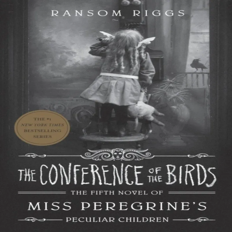 Ransom Riggs The Conference of the Birds