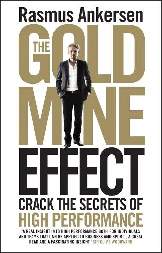 Rasmus Ankersen The Gold Mine Effect