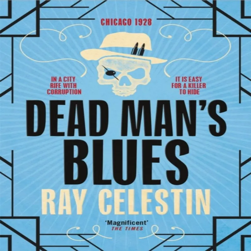 Ray Celestin Dead Man's Blues