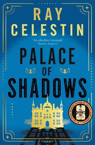 Ray Celestin Palace of Shadows