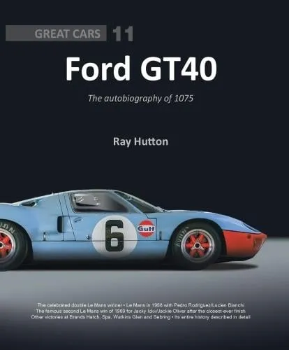 Ray Hutton GT40 - The autobiography of 1075