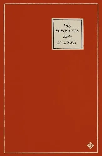 RB Russell Fifty Forgotten Books