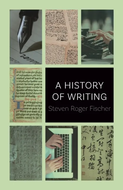 Reaktion Books A History Of Writing