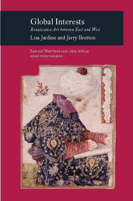 Jerry Brotton Global Interests Paperback Book Multicolor