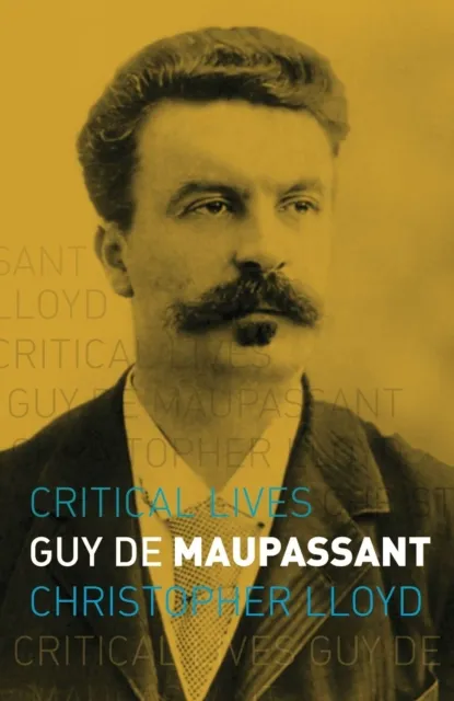 Reaktion Books Guy De Maupassant