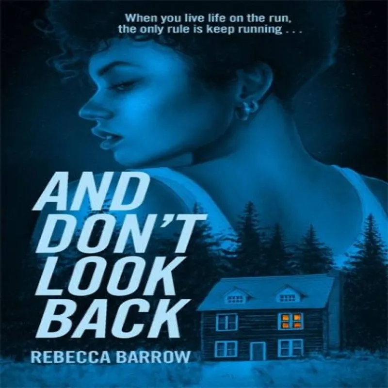 Rebecca Barrow And Don't Look Back