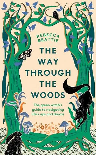 Rebecca Beattie The Way Through the Woods