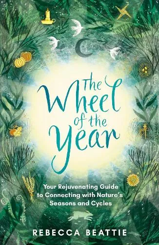 Rebecca Beattie The Wheel of the Year