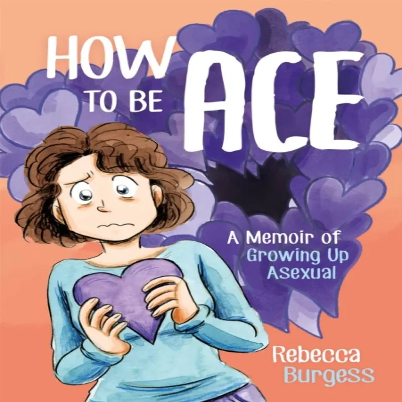 Rebecca Burgess How to Be Ace