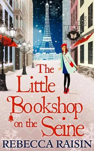 Rebecca Raisin The Little Bookshop On The Seine