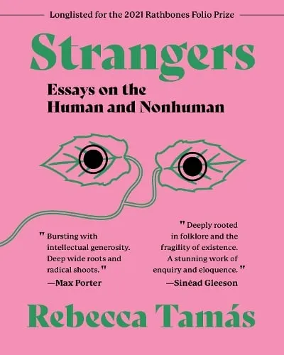 Rebecca Tamás Strangers