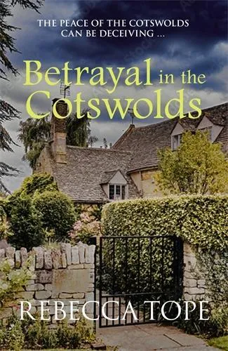 Rebecca Tope Betrayal in the Cotswolds