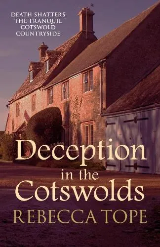 Rebecca Tope Deception in the Cotswolds
