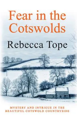 Rebecca Tope Fear in the Cotswolds