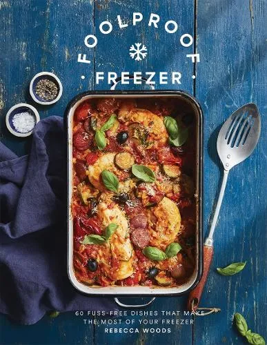 Rebecca Woods Foolproof Freezer