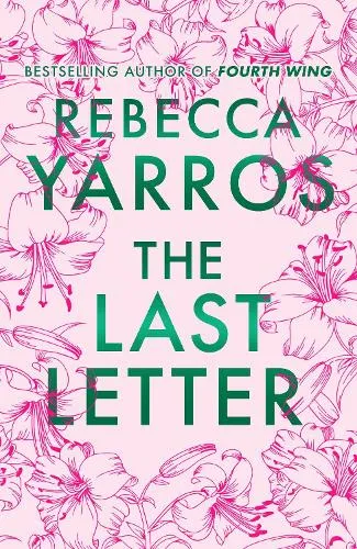 Rebecca Yarros The Last Letter