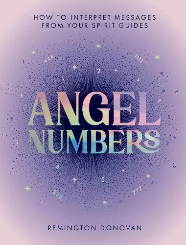 Remington Donovan Angel Numbers