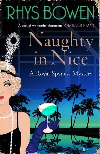 Rhys Bowen Naughty in Nice