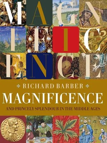 Richard Barber Magnificence
