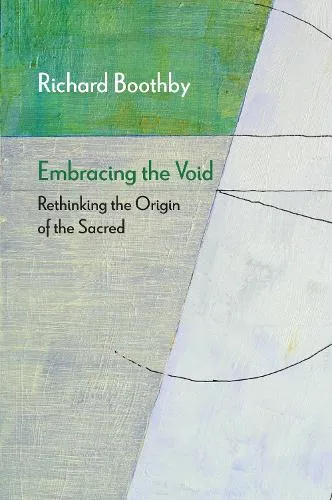 Richard Boothby Embracing the Void