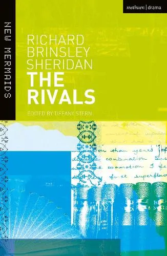 Richard Brinsley Sheridan The Rivals