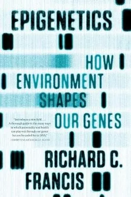 Richard C. Francis Epigenetics