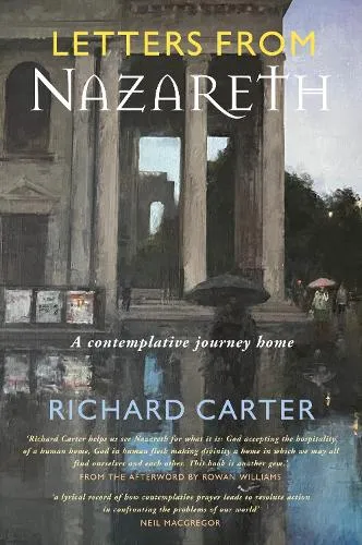 Richard Carter Letters from Nazareth