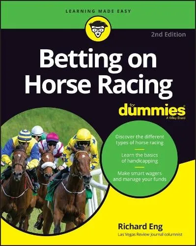 Richard Eng Betting on Horse Racing For Dummies