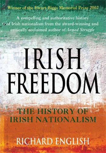 Richard English Irish Freedom