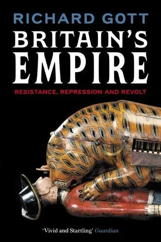 Richard Gott Britain's Empire