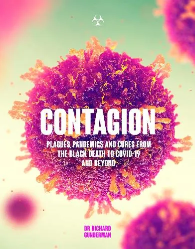 Richard Gunderman Contagion