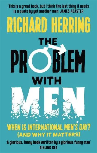 Richard Herring The Problem with Men
