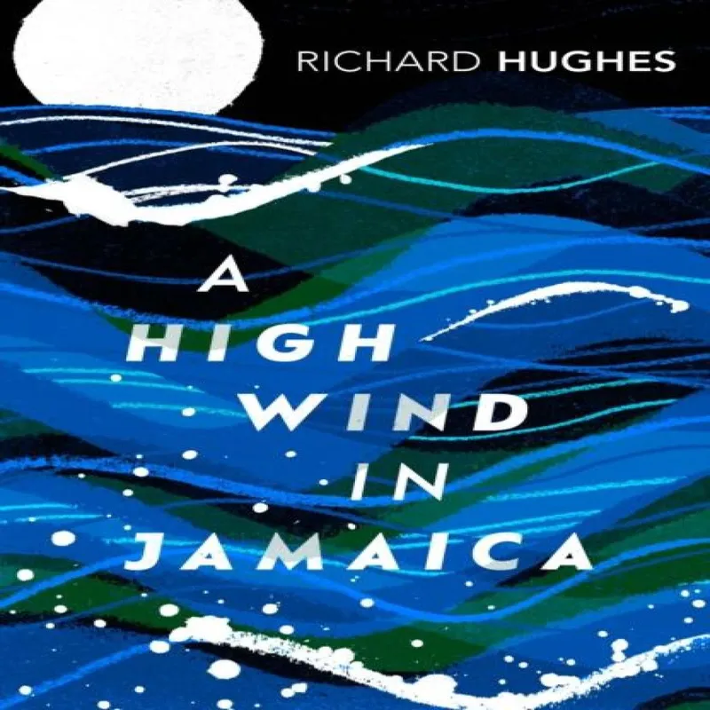 Richard Hughes A High Wind in Jamaica