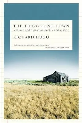 Richard Hugo The Triggering Town