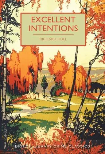 Richard Hull Excellent Intentions