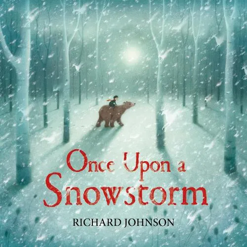 Richard Johnson Once Upon a Snowstorm