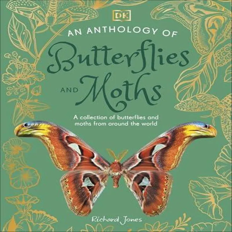 Richard Jones An Anthology of Butterflies and Moths