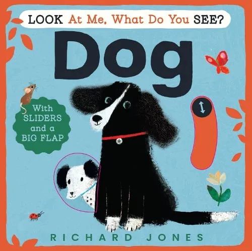 Richard Jones Look at Me, What Do You See? Dog