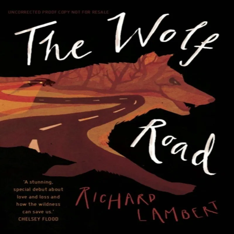 Richard Lambert The Wolf Road